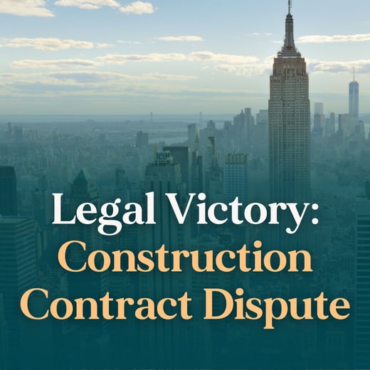 Legal Victory_ Construction Contract Dispute